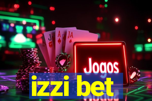 izzi bet